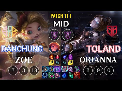 SRB Danchung Zoe vs SB.A TolanD Orianna Mid - KR Patch 11.1
