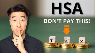 HSA - The Ultimate Investment Account | Never Pay Taxes!