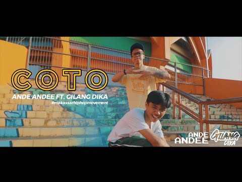 ANDE ANDEE FEAT. GILANG DIKA  - COTO [OFFICIAL MUSIC VIDEO]