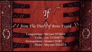 IF−Michael NYMAN 〜 from The Diary of Anne Frank〜  『イフ』映画「アンネの日記」