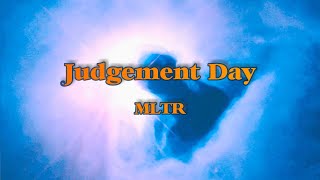 MLTR - Judgement Day Lyrics Video