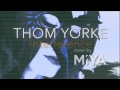 Thom Yorke - Interference cover by MiYA ...