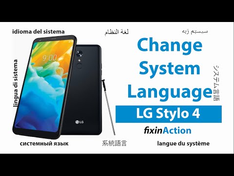 Change System Language On LG Stylo 4 - English Arabic Chinese Spanish French