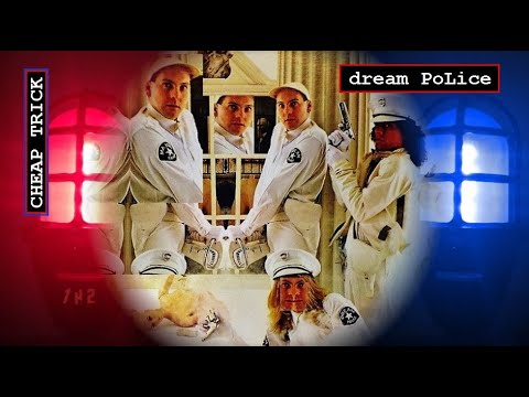 Dream Police, 1979, Cheap Trick