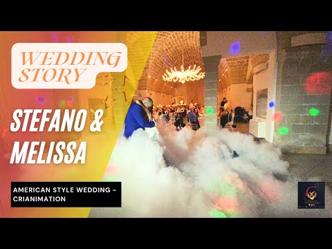 STEFANO & MELISSA | Story | American Style Wedding | Musica Matrimonio | Tenuta Lucagiovanni