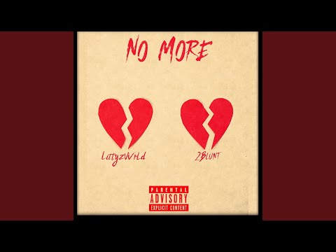 No More (feat. 2Blunt)