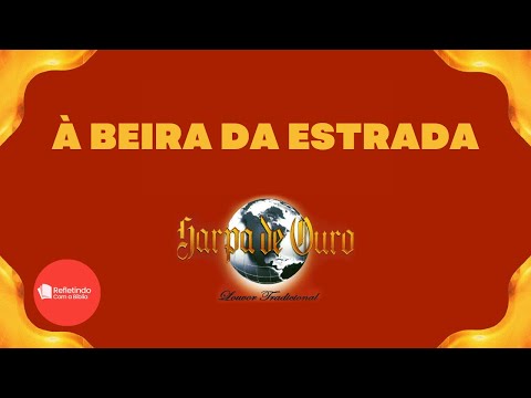 Hino Da Harpa - 449 Á Beira Da Estrada | Cantado