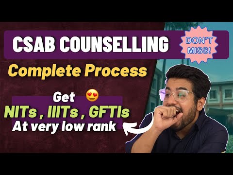 CSAB Counselling Procedure | Best Choice filling Order 😍 | Registration Fee | IMPDates & Cutoff