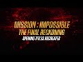 Mission Impossible The Final Reckoning Opening Title Sequence Recreated NJMODS