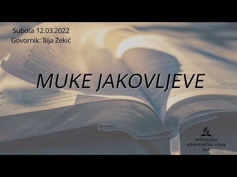 Ilija Zekić - MUKE JAKOVLJEVE - Subota 12.03.2022