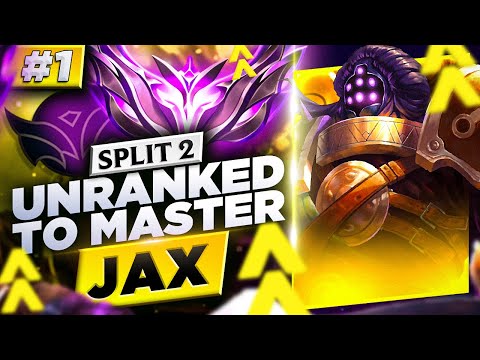 Unranked to Master Jax #1 - Season 13 Split 2 Jax Gameplay - Best Jax Builds - Jax Gameplay Guide