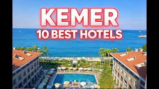 10 Best Hotels in Kemer, Turkey 🇹🇷 | Top Resorts & Luxury Stays