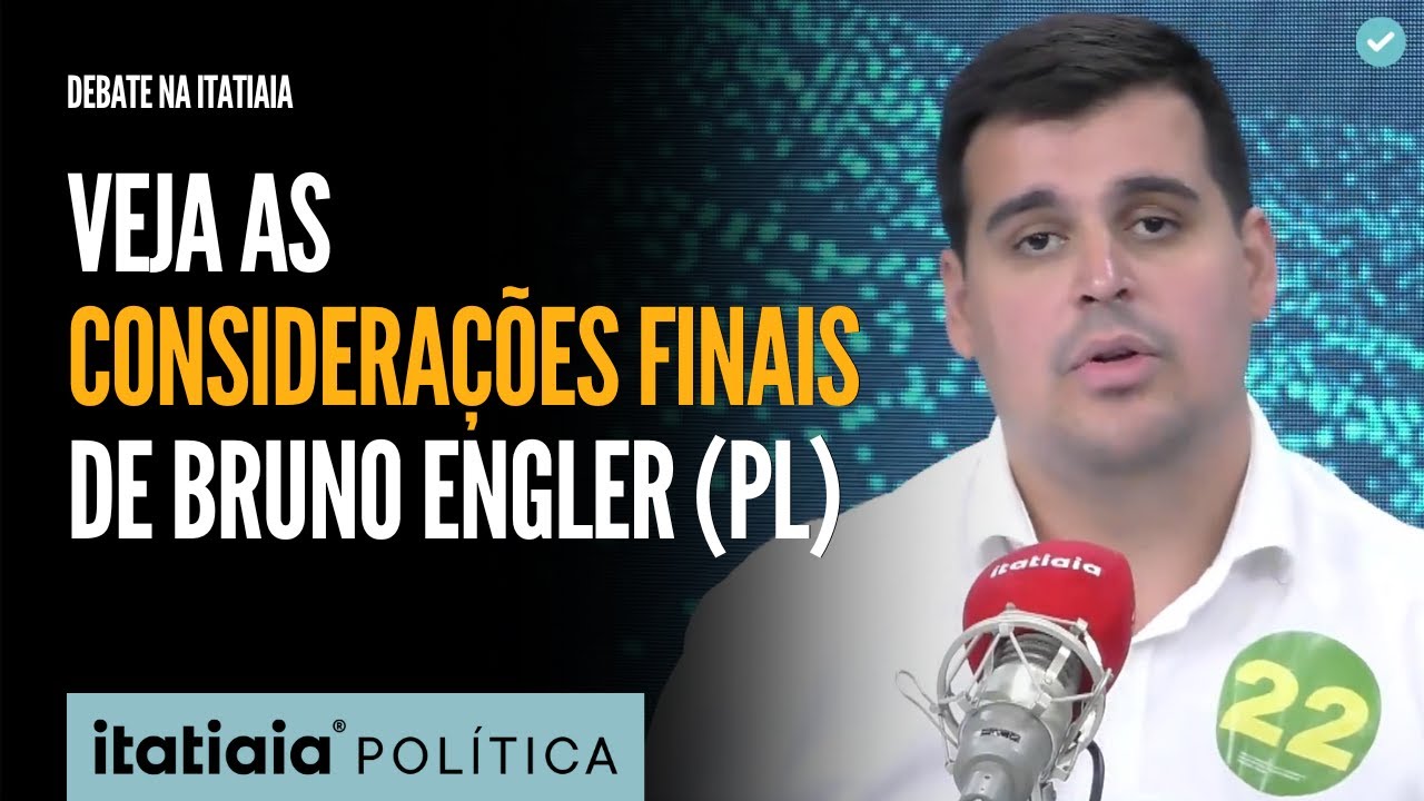 VEJA AS CONSIDERAÇÕES FINAIS DO CANDIDATO BRUNO ENGLER (PL) NO DEBATE DA ITATIAIA