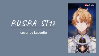 Download lagu P.U.S.P.A. - ST12 | Lucentia Cover (with Lyrics) mp3 Download lagu P.U.S.P.A. - ST12 | Lucentia Cover (with Lyrics) mp3