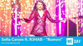 Sofia Carson feat. R3HAB - Rumors - Live from WE Day UN