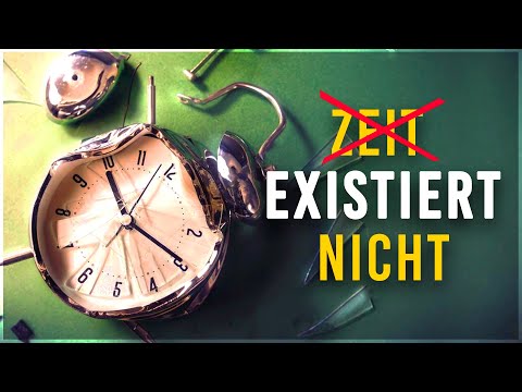 Unglaubliche Forschung: DIE ZEIT EXISTIERT NICHT.