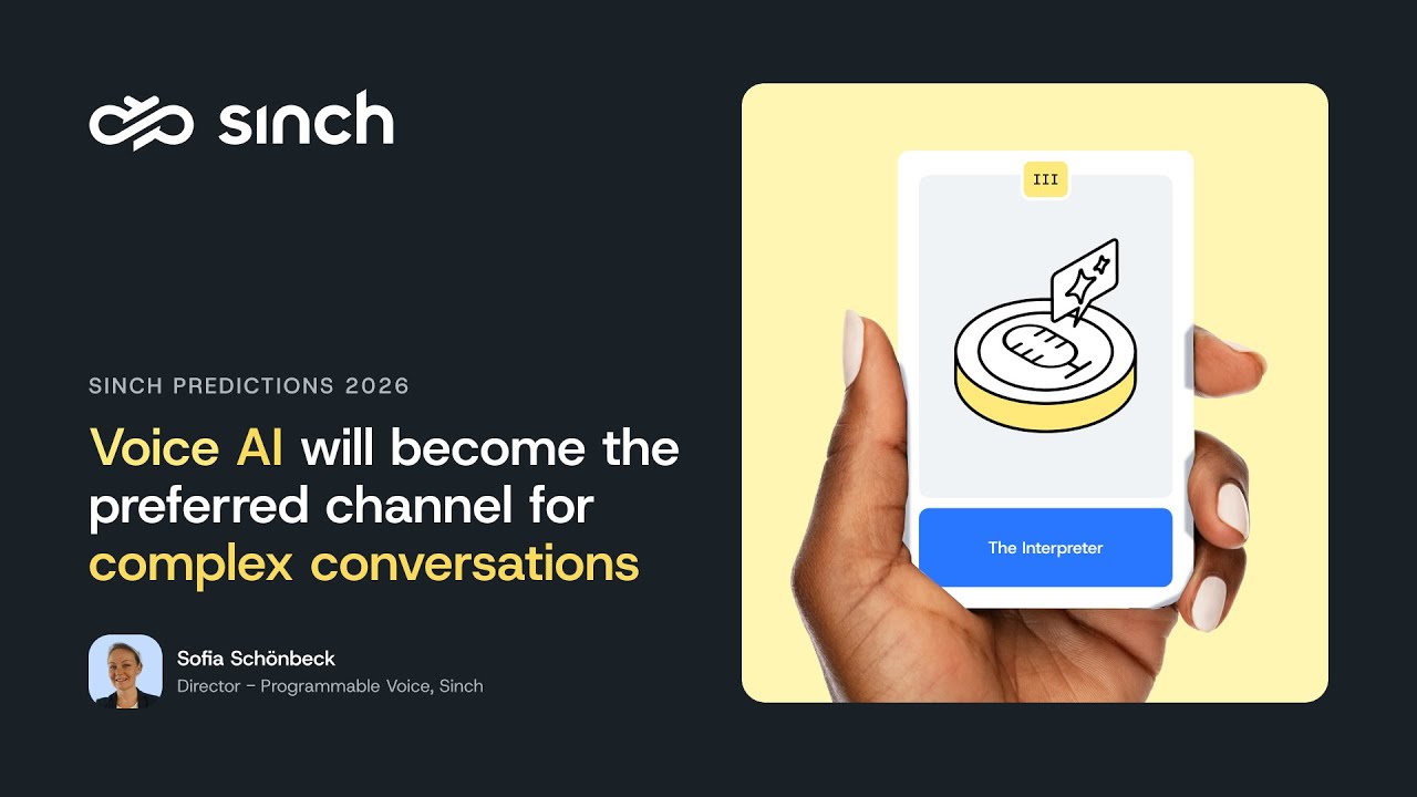 Voice AI takes the lead for complex issues | Sinch Predictions 2026