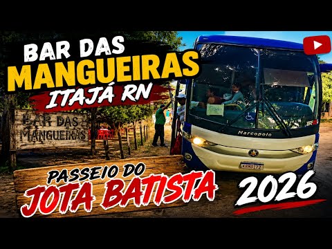Bar das Mangueiras Itajá RN passeio de jota Batista 2026