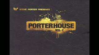 VA - Steve Porter Presents Porter House Vol. 2 (CD 1) - mixed by Steve Porter