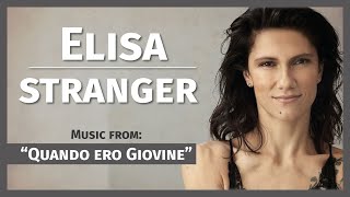 Stranger- Elisa