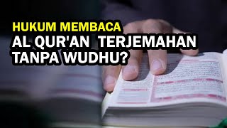 Download lagu Bolehkah Membaca Al Qur'an Terjemahan Tanpa Wudhu ❓- Buya Yahya mp3