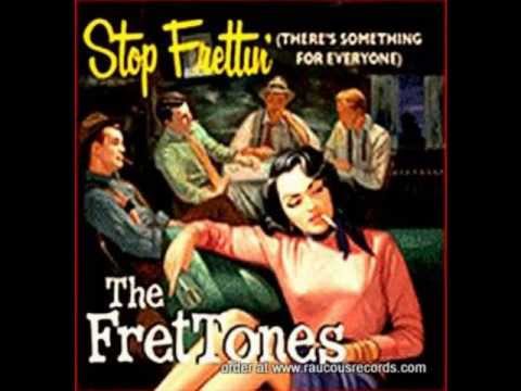 The Fret Tones  Crazy Fool