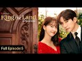 King The Land Episode 5 In Hindi Urdu Dubbing Korean Drama