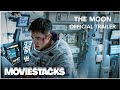 THE MOON | OFFICIAL TRAILER | MovieStacks