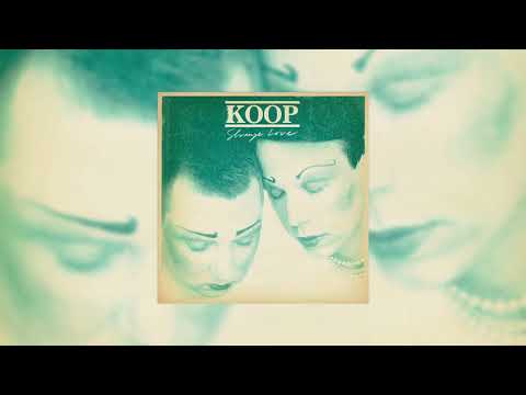 Koop - Strange Love (Official Audio)