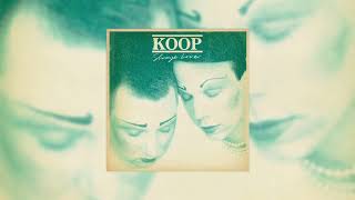 Koop - Strange Love (Official Audio)