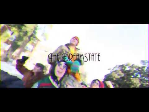 The Dream State Trailer