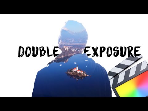 How to Create a Double Exposure | FCPX Tutorial