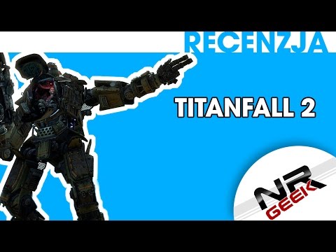TitanFall 2 - Recenzja #titanfall #review