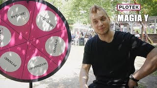 MAGIA Y i jego patent na podryw - Koło Plotka