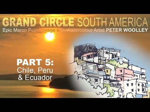 Grand Circle South America - Part 5 of 6 - Chile, Peru and Ecuador