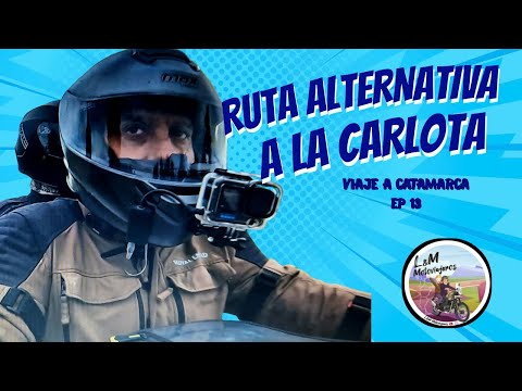 ENCONTRAMOS UNA RUTA ALTERNATIVA A LA CARLOTA👌CORDOBA( VIAJE A CATAMARCA EP 13)