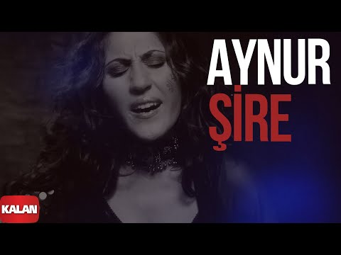 Aynur - Şire [ Nûpel © 2006 Kalan Müzik ]