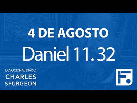 August 4 – Daily Devotional CHARLES SPURGEON #217