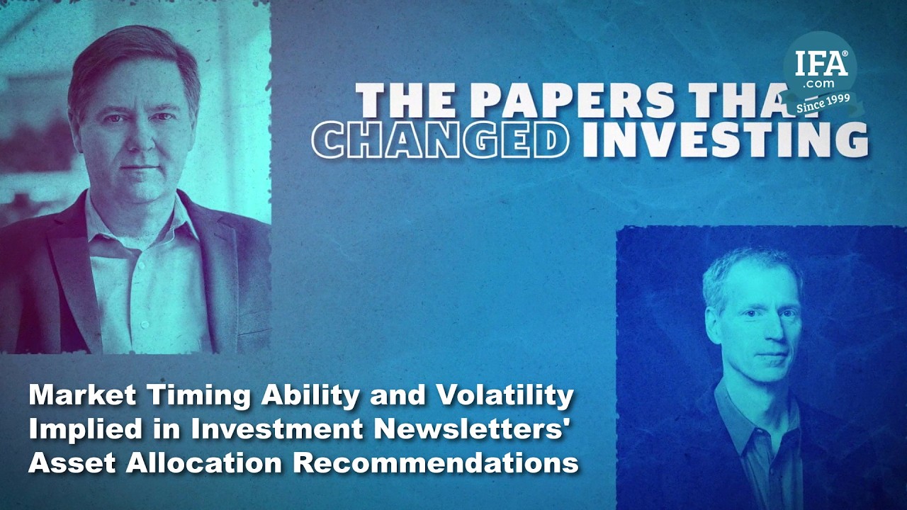 IFA.com - The Papers that Changed Investing: Mkt. Timing Ability & Volatility Implied in Invt.