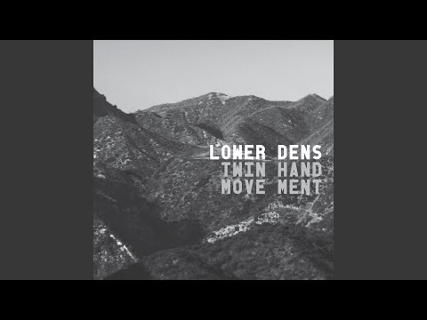 I Get Nervous - Lower Dens