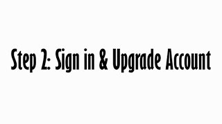 Step 2: Sign in & Upgrade Account - NOCNDEAL