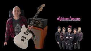 Eighteen Visions - Tower Of Snakes - 2021 - Guitar Cover