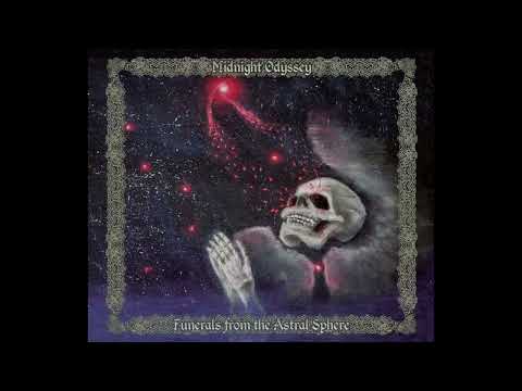 Midnight Odyssey - Funerals from the Astral Sphere (2011 - Full Album)