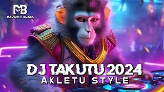 Download lagu DJ TAKUTU AKLETU STYLE 2024!!! (NAUGHTY BLACK) mp3