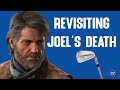 The Problem With Joel S Death The Last Of Us 2