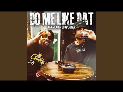 Do Me Like Dat