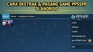 Download lagu Cara Ekstrak File & Pasang Game PPSSPP di Android mp3
