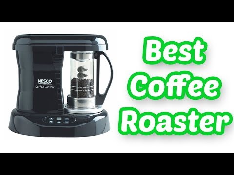 ✅ The Best Coffee Roaster 2022 | 5 Best Home Coffee Roasters to Fresh Up Your Mind!