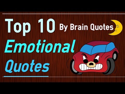 Top 10 Emotional Quotes - Understand Your Emotions Video