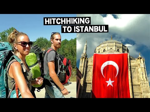 TURKISH MAN WANTED TO GIVE US MONEY | Hitchhiking to ISTANBUL & Europe! | Can't believe we made it!
